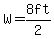 W=8ft%2F2