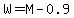 W=M-0.9