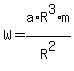 W=a%2AR%5E3%2Am%2FR%5E2