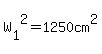 W%5B1%5D%5E2=1250cm%5E2