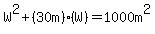 W%5E2%2B%2830m%29%28W%29=1000m%5E2