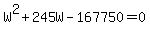 W%5E2%2B245W-167750=0
