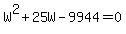 W%5E2%2B25W-9944=0
