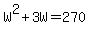 W%5E2%2B3W=270