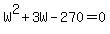 W%5E2%2B3W-270=0