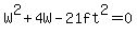 W%5E2%2B4W-21ft%5E2=0