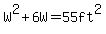W%5E2%2B6W=55ft%5E2