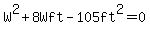 W%5E2%2B8Wft-105ft%5E2=0