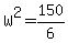 W%5E2=150%2F6