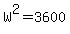 W%5E2=3600