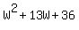 W%5E2+%2B+13W+%2B+36