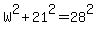 W%5E2+%2B+21%5E2+=+28%5E2
