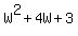 W%5E2+%2B+4W+%2B+3