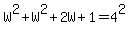 W%5E2+%2B+W%5E2+%2B+2W+%2B+1+=+4%5E2