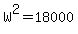 W%5E2+=+18000