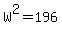 W%5E2+=+196