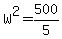 W%5E2+=+500%2F5