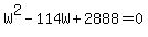 W%5E2-114W%2B2888=0