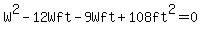 W%5E2-12Wft-9Wft%2B108ft%5E2=0