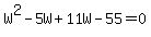 W%5E2-5W%2B11W-55=0