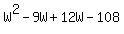 W%5E2-9W%2B12W-108
