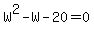 W%5E2-W-20=0