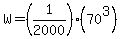 W+=+%281%2F2000%29%2870%5E3%29