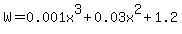 W+=+0.001x%5E3%2B0.03x%5E2%2B1.2