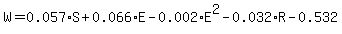 W+=+0.057%2AS+%2B+0.066%2AE+-+0.002%2AE%5E2+-+0.032%2AR+-+0.532