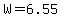 W+=+6.55