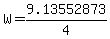 W+=+9.13552873%2F4