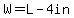 W+=+L+-+4in