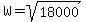 W+=+sqrt%2818000%29