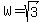 W+=+sqrt%283%29