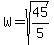 W+=+sqrt%2845%2F5%29