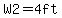 W2=4ft