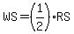 WS=%281%2F2%29RS