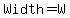 Width+=+W