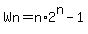 Wn+=+n+%2A+2%5En+-1
