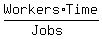 Workers%2ATime%2F%28Jobs%29