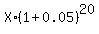 X%2A%281+%2B+0.05%29%5E20