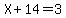 X%2B14=3