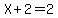X%2B2=2
