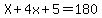 X%2B4x%2B5=180
