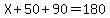 X%2B50%2B90=180