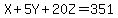 X%2B5Y%2B20Z=351