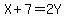 X%2B7=2Y