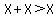 X%2BX%3EX