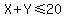 X%2BY%3C=20