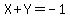 X%2BY=-1